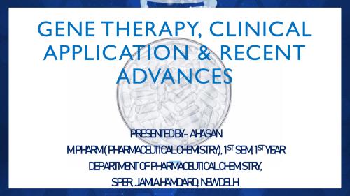 GENE THERAPY CLINICAL APPLICATION OF RECENT ADVANCES 1st Semester M.Pharmacy ,,Handwritten Notes,Important Exam Notes,MPharmacy,MPharmacy 1st Semester,