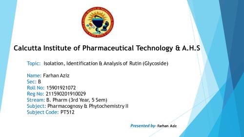 PT504T, 5th Sem, Pharmacognosy & Phytochemistry II ( Isolation, Identification & Analysis of Rutin ) PPT 5th Semester B.Pharmacy ,BP504T Pharmacognosy and Phytochemistry II,BPharmacy,Handwritten Notes,BPharm 5th Semester,Important Exam Notes,PPT,