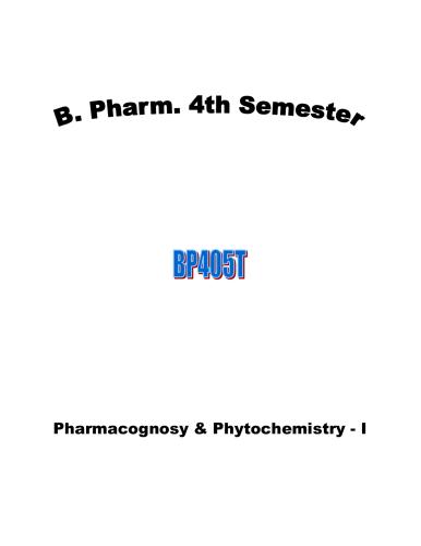  Pharmacognosy   Phytochemistry I 5th Semester B.Pharmacy Lecture Notes,BP504T Pharmacognosy and Phytochemistry II,first sessional exam Hap 2nd sem,