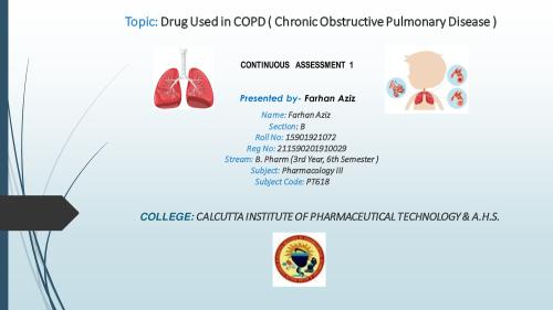 Drugs Used in COPD (PPT) 6th Semester B.Pharmacy Assignments,BP602T Pharmacology III,