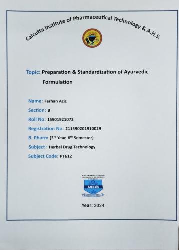Preparation & standization of ayurvedic formulation  6th Semester B.Pharmacy Assignments,BP603T Herbal Drug Technology,